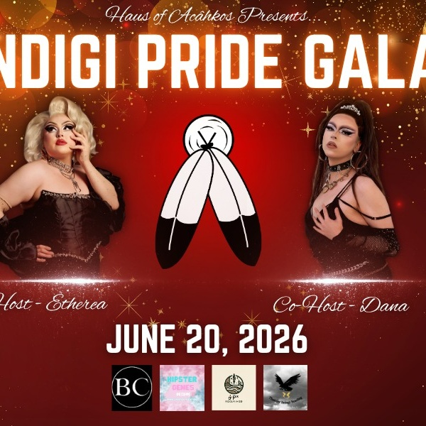 The Indigi-Pride Gala!