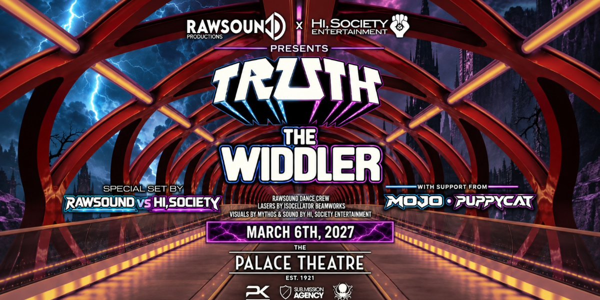 Rawsound & Hi, Society Presents: TRUTH & THE WIDDLER — official event artwork