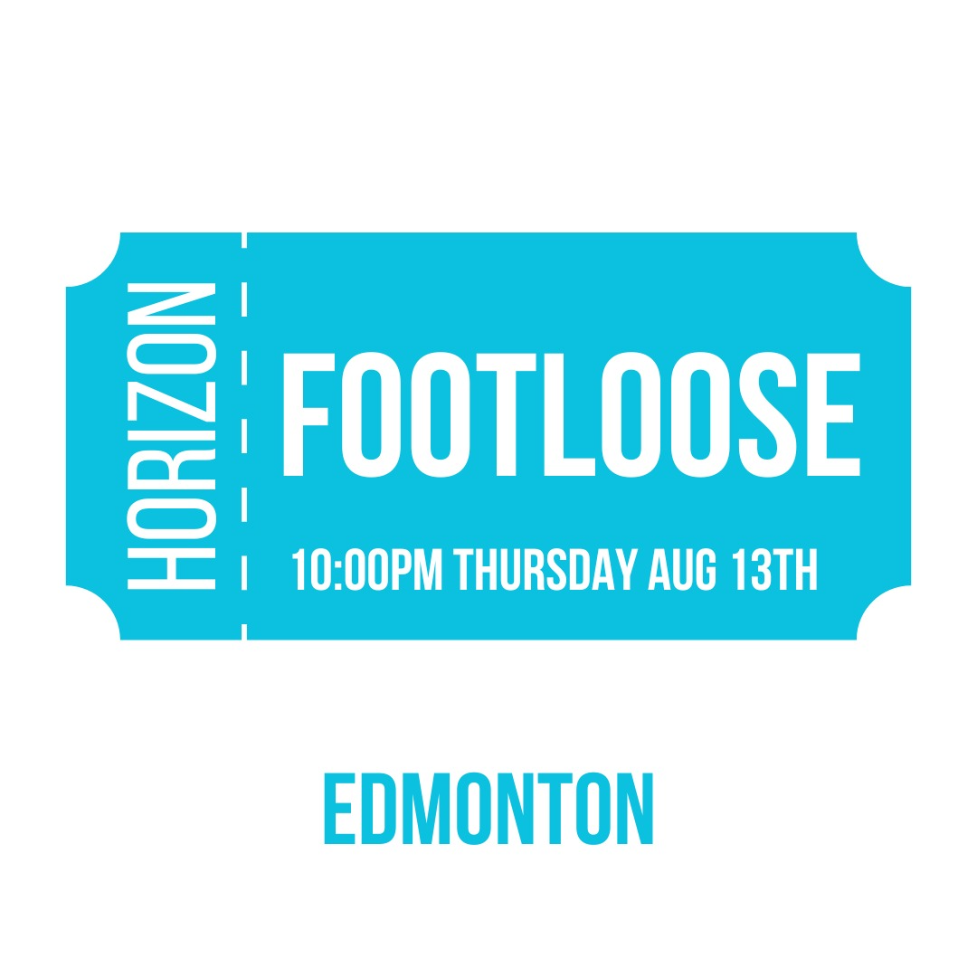 Footloose August 13 Edmonton