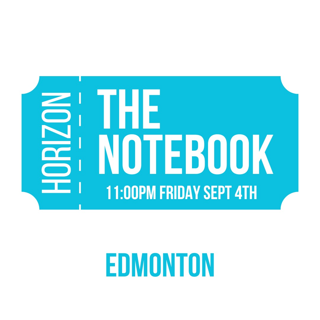 The Notebook September 4 Edmonton