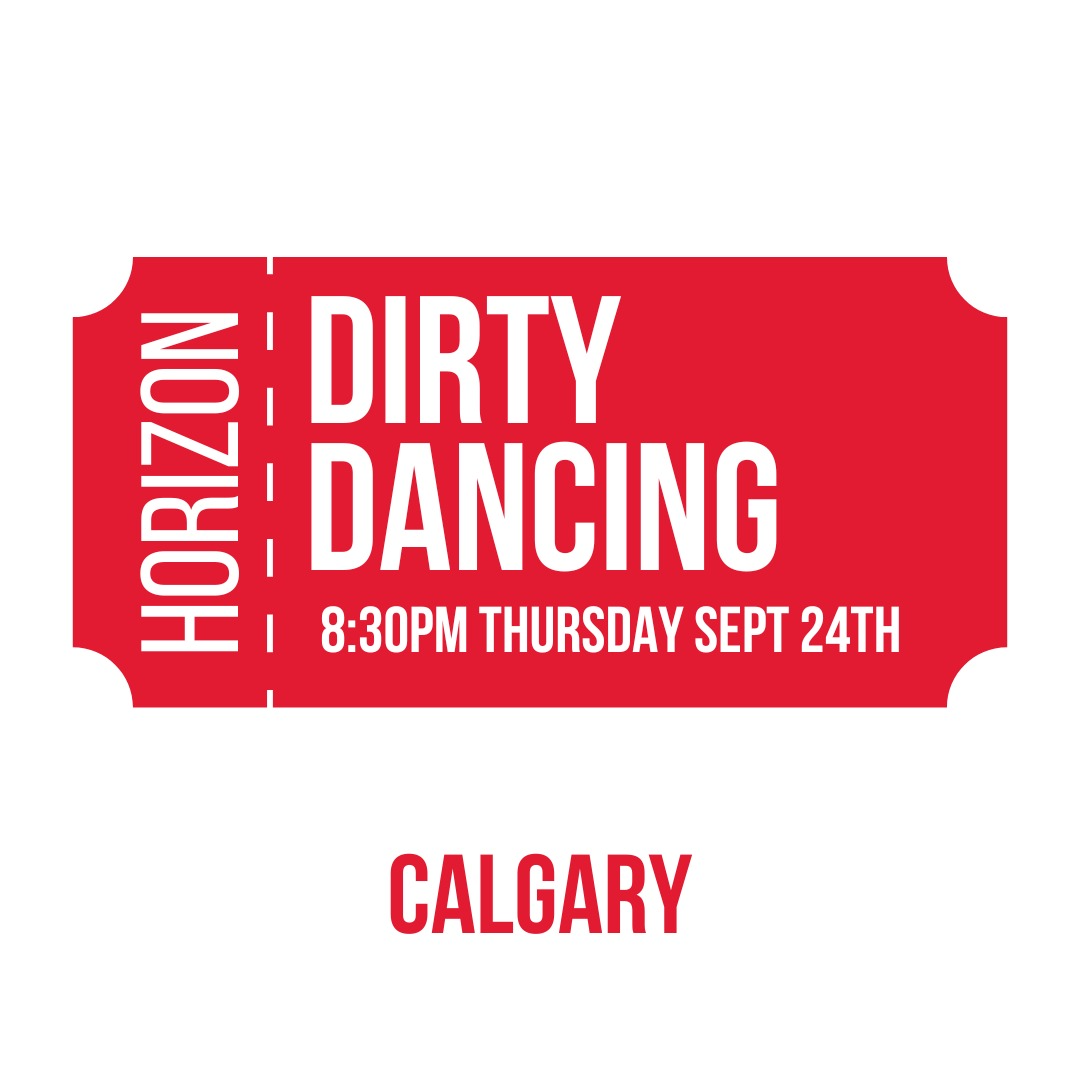 Dirty Dancing - September 24th - Calgary