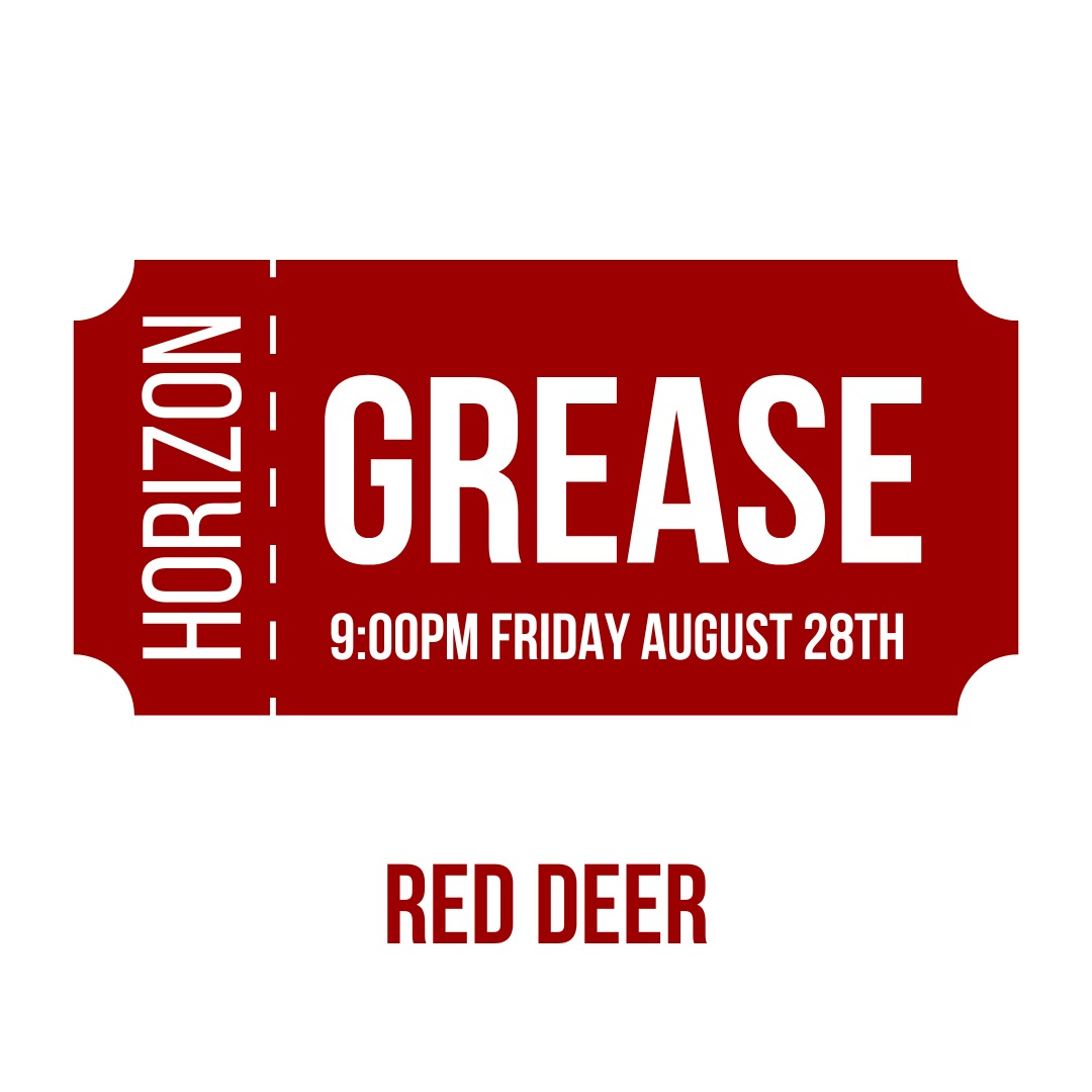 Grease August 28 Red Deer