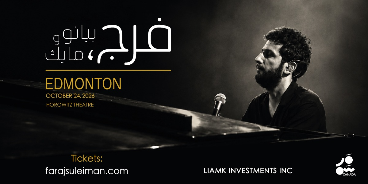 Faraj, Piano and Mic // EDMONTON//  فرج، بيانو و مايك event artwork from Showpass