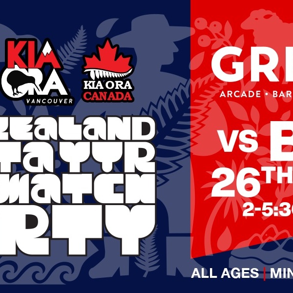GRETA YVR - New Zealand Pre-Match Party - June 26th