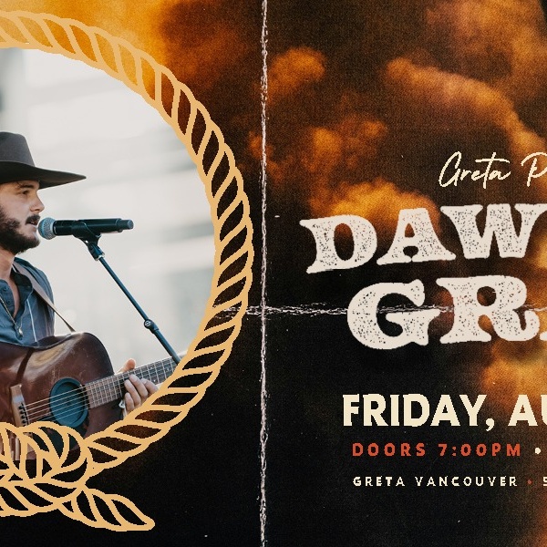 DAWSON GRAY @ GRETA YVR