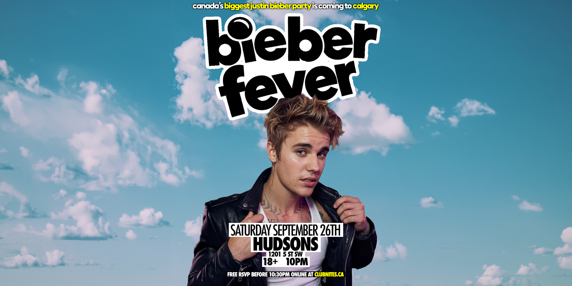 BIEBER FEVER @ HUDSONS CALGARY event artwork from Showpass