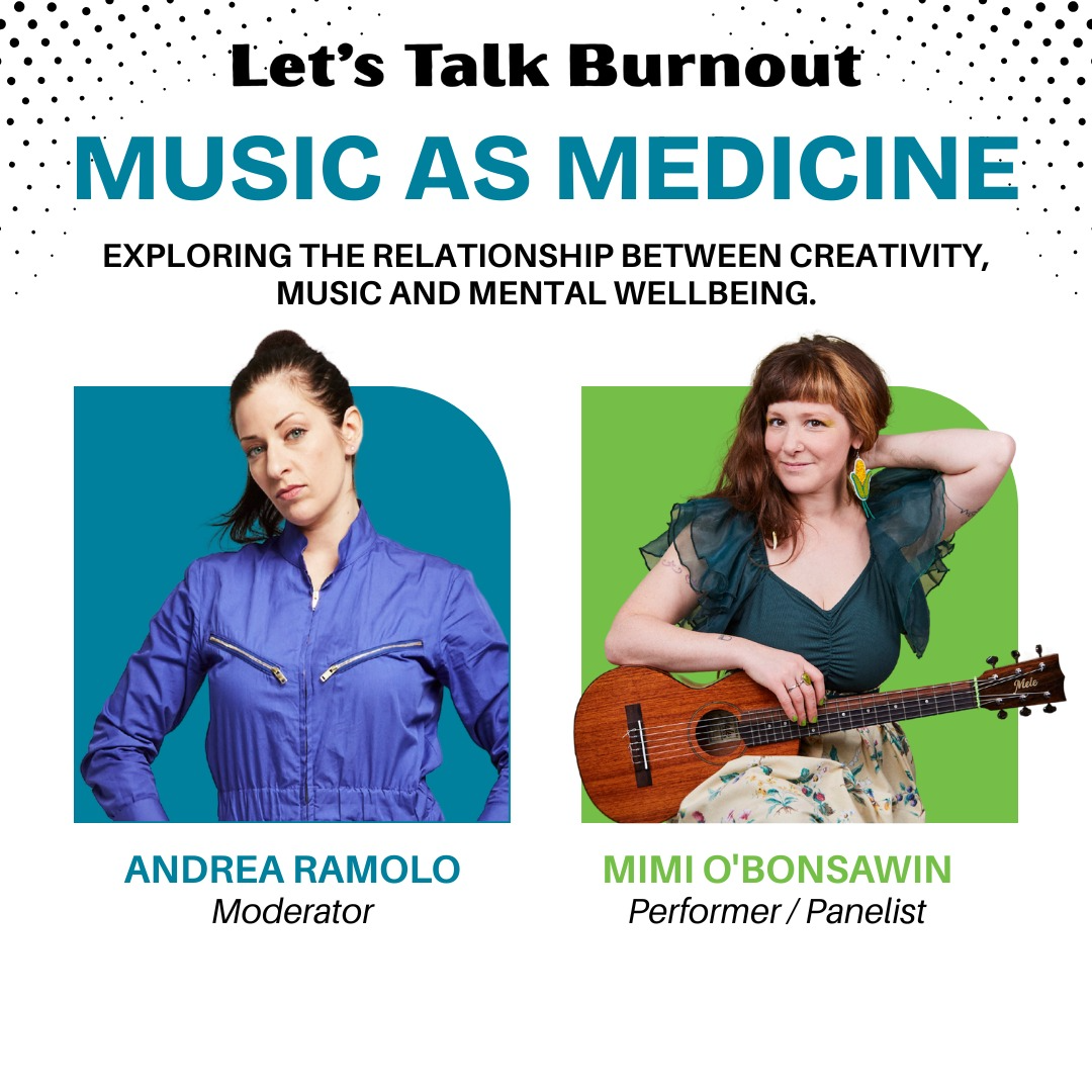 Let’s Talk Burnout, Music as Medicine