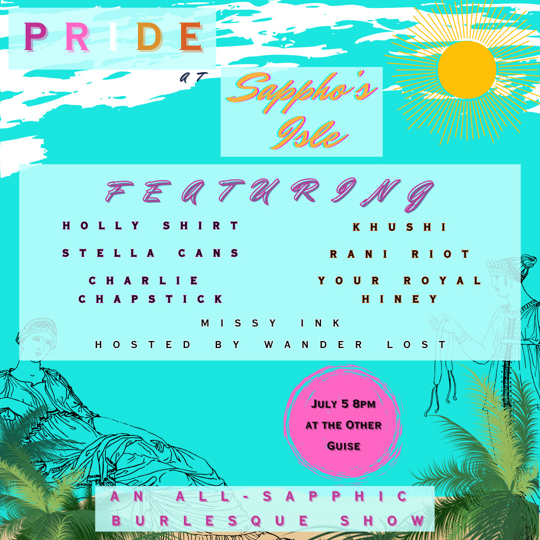 Pride at Sappho's Isle: An All-Sapphic Burlesque Show