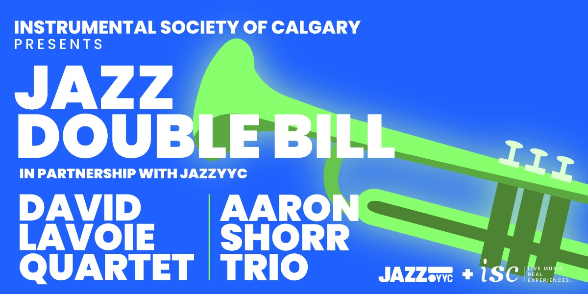 Jazz Double Bill: David Lavoie Quartet & Aaron Shorr Trio