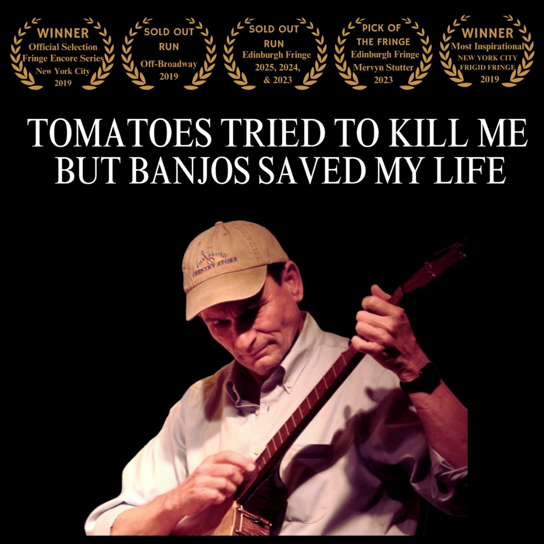 Tomatoes Tried to Kill Me But Banjos Saved My Life (18+ ONLY)