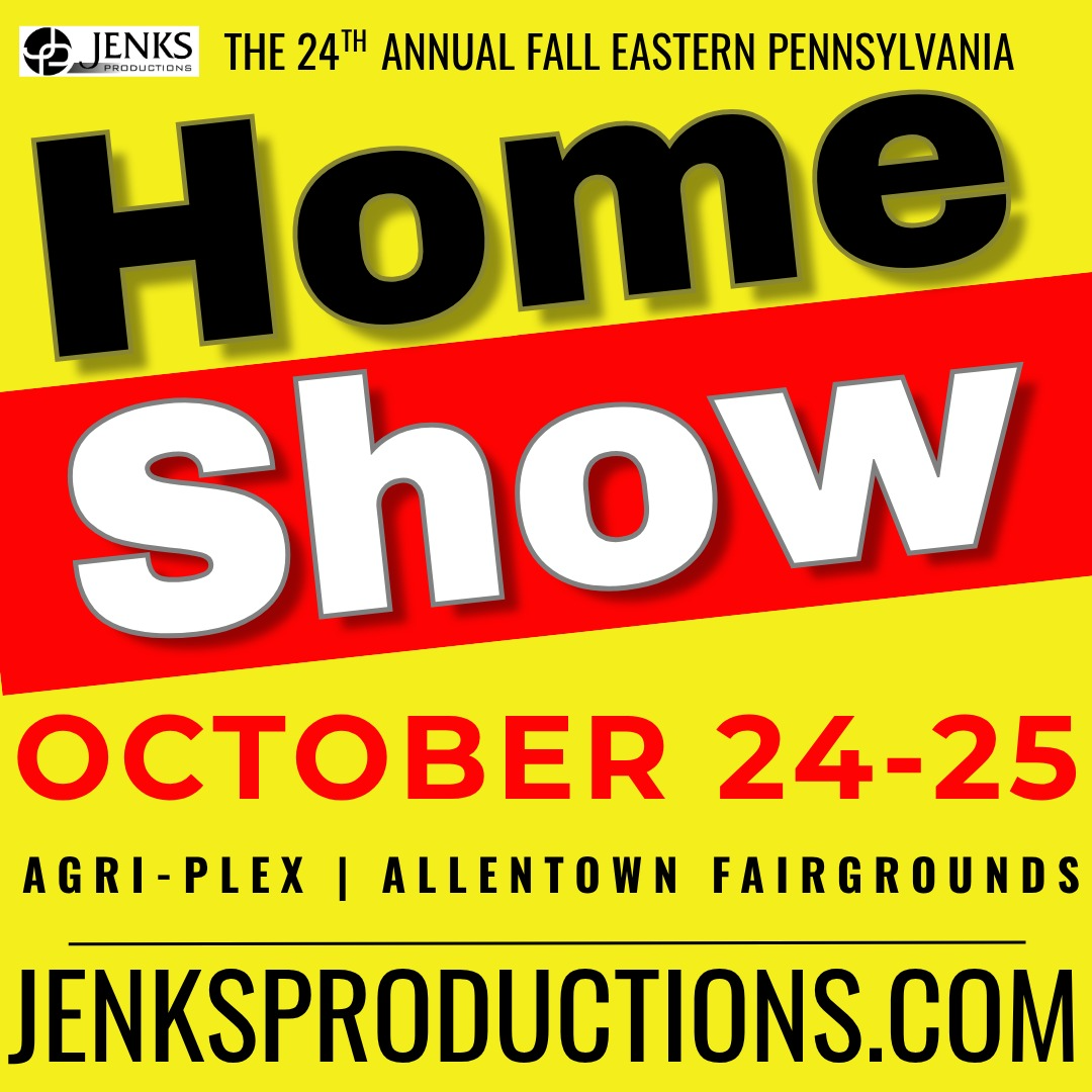 24th Annual Fall Eastern PA Home Show