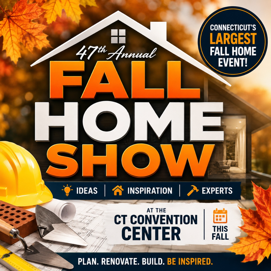 47th Annual Connecticut Fall Home Show