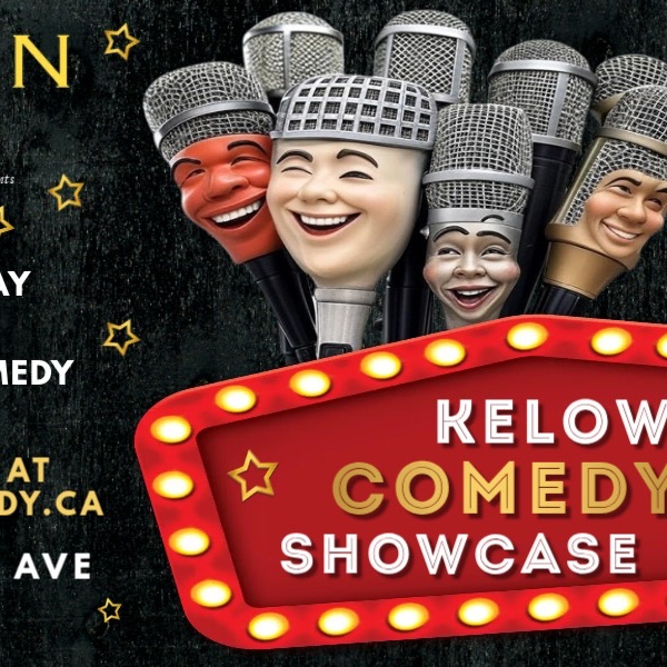 Kelowna Comedy Showcase presented by Haven Sleep Co
