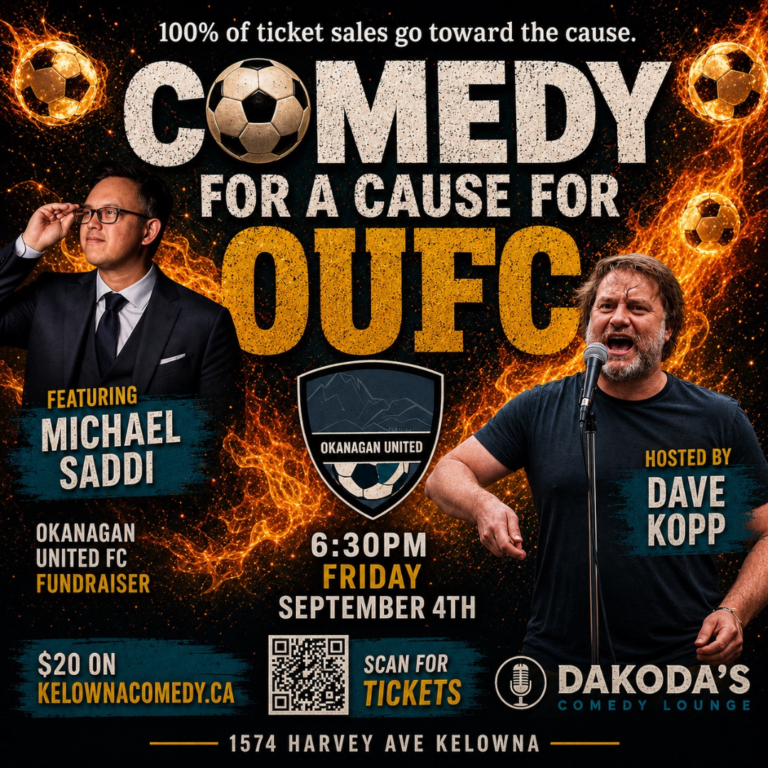 Comedy for a Cause for Okanagan United Football Club