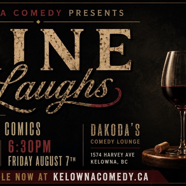 Wine & Laughs at Dakoda's Comedy Lounge