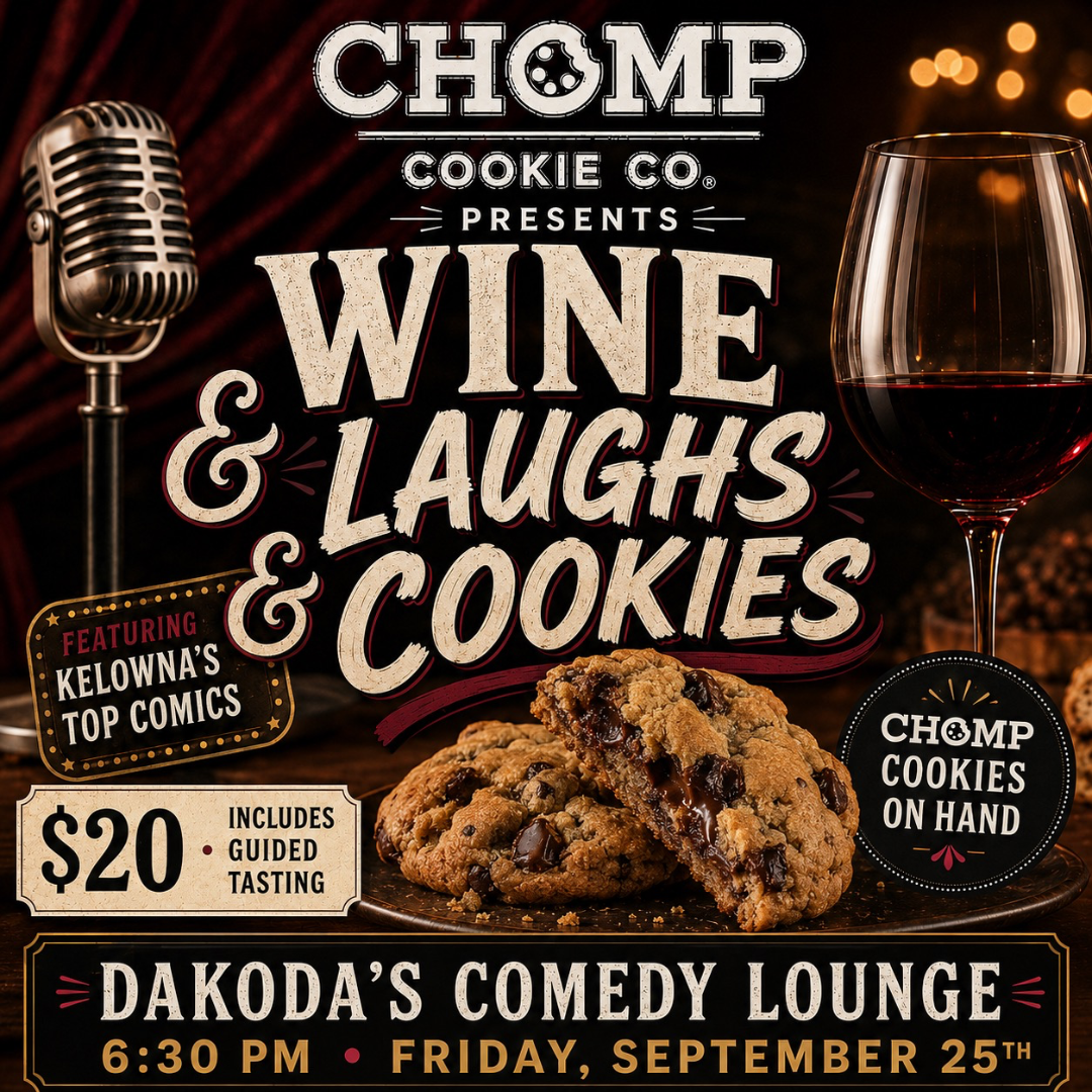 Wine & Laughs & Cookies presented by Chomp Cookie Co