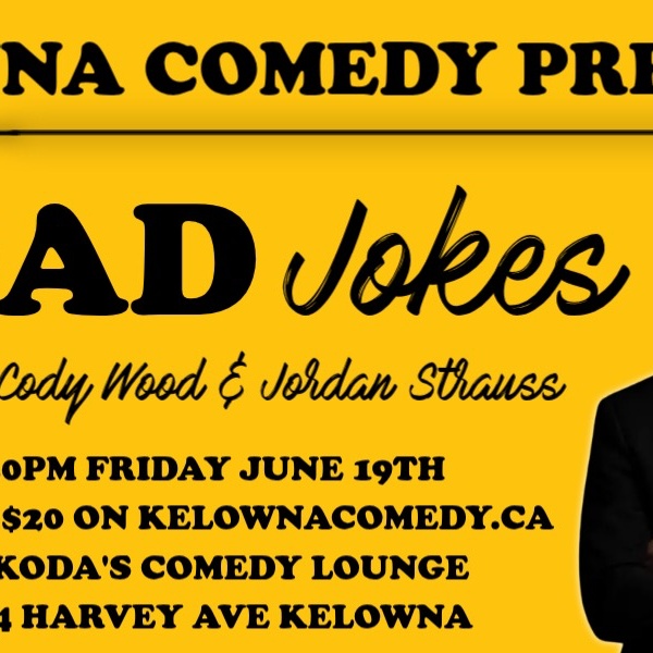 Dad Jokes presented by Kelowna Comedy
