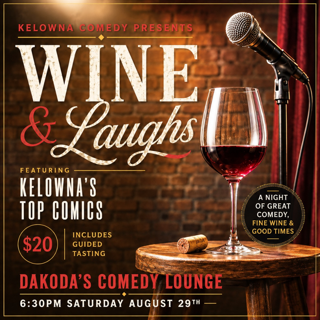 Wine & Laughs at Dakoda's Comedy Lounge