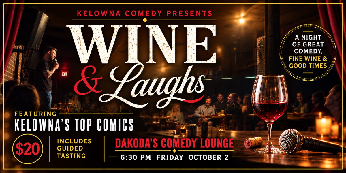 Wine & Laughs at Dakoda's Comedy Lounge