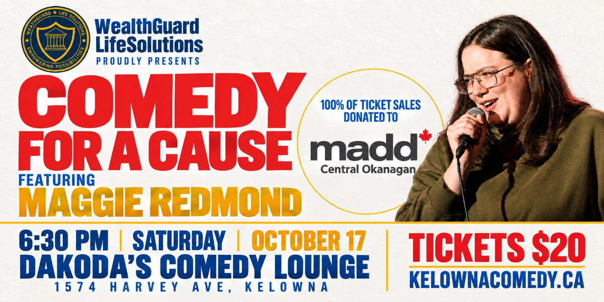 Comedy for a Cause for MADD presented by WealthGuard Life Solutions