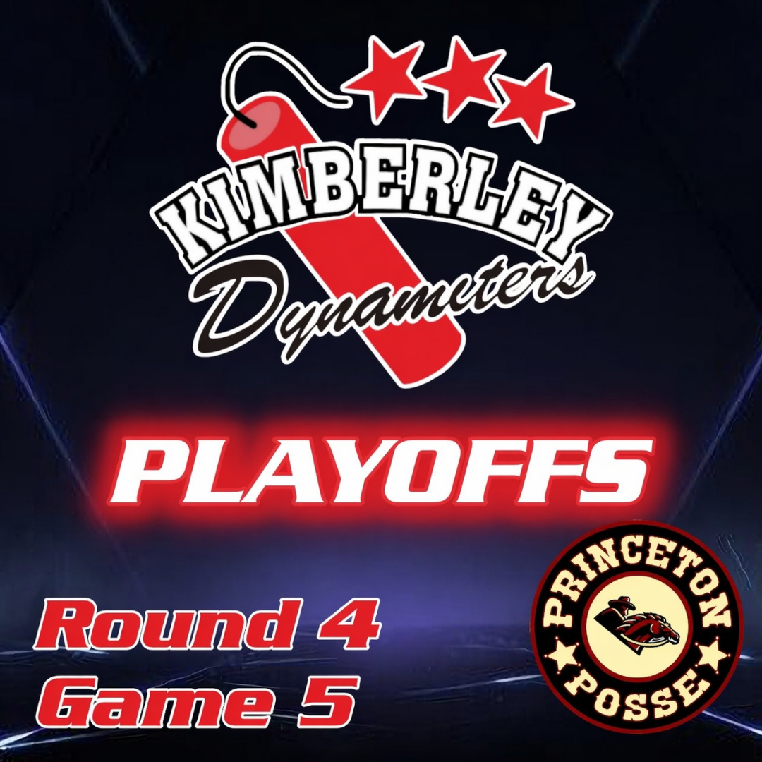 Princeton Posse @ Kimberley Dynamiters - Round 4 Game 5