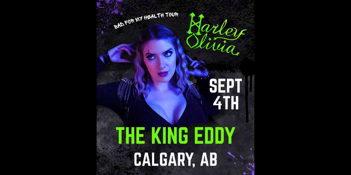 Harley Olivia at the King Eddy event artwork from Showpass