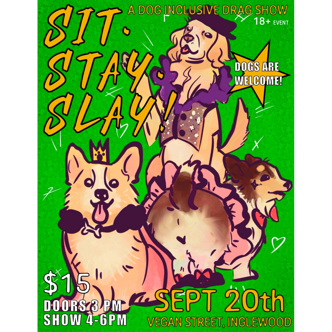 Sit. Stay. Slay! Sept 20