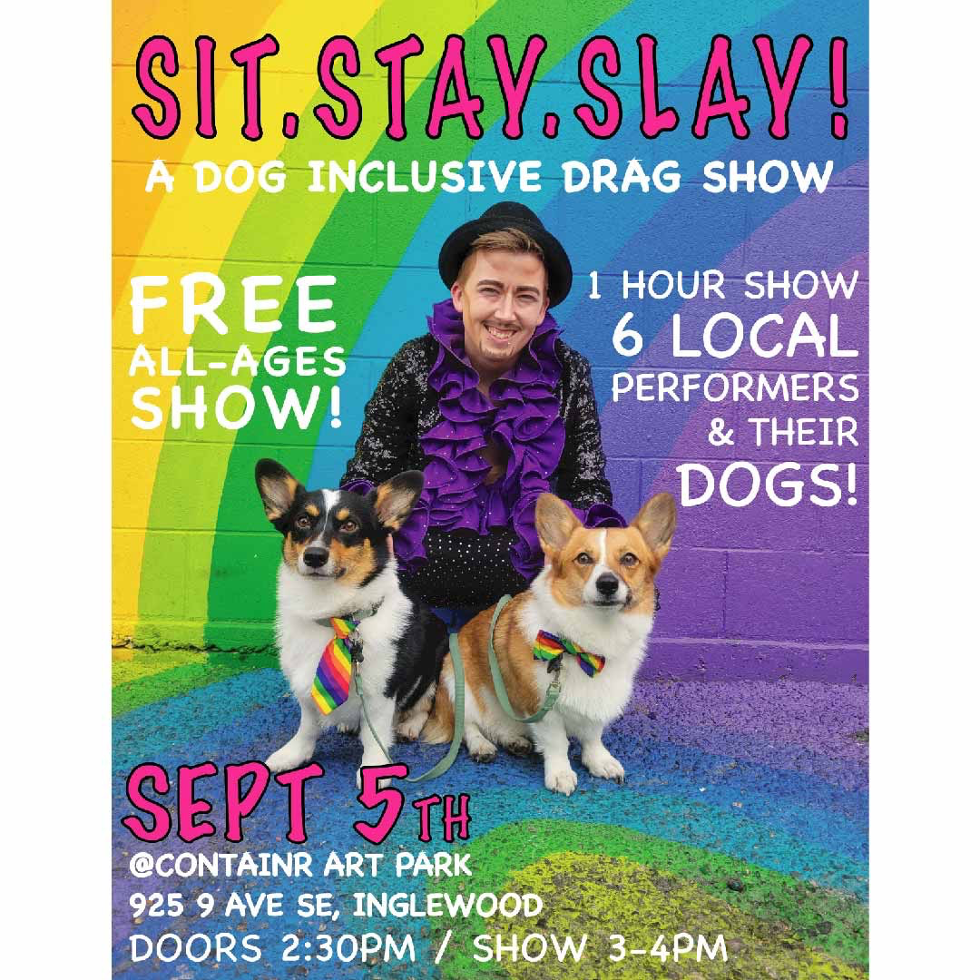 Sit. Stay. Slay! Pride Edition!