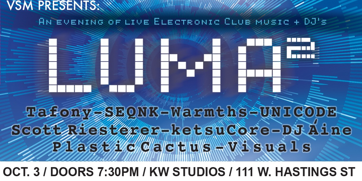 VSM Presents - LUMA2