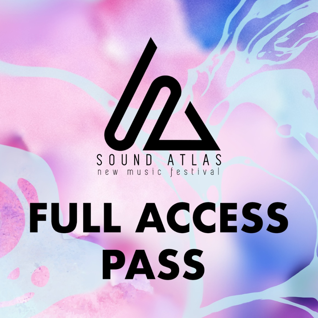 Sound Atlas Festival - FULL ACCESS PASS