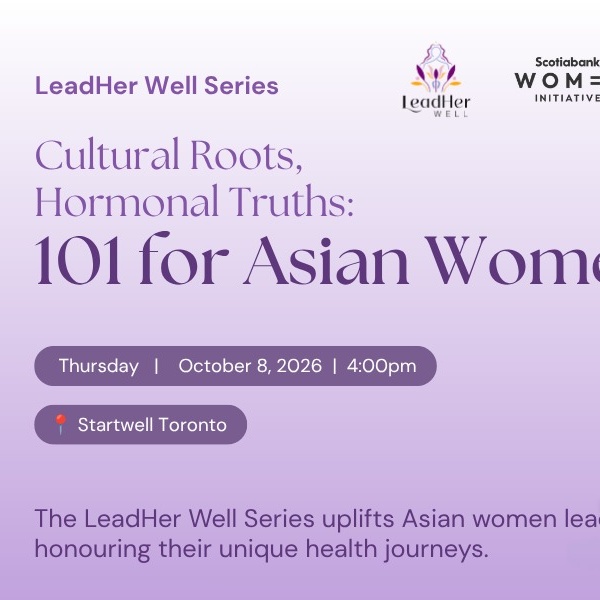 Cultural Roots, Hormonal Truths: 101 for Asian Women