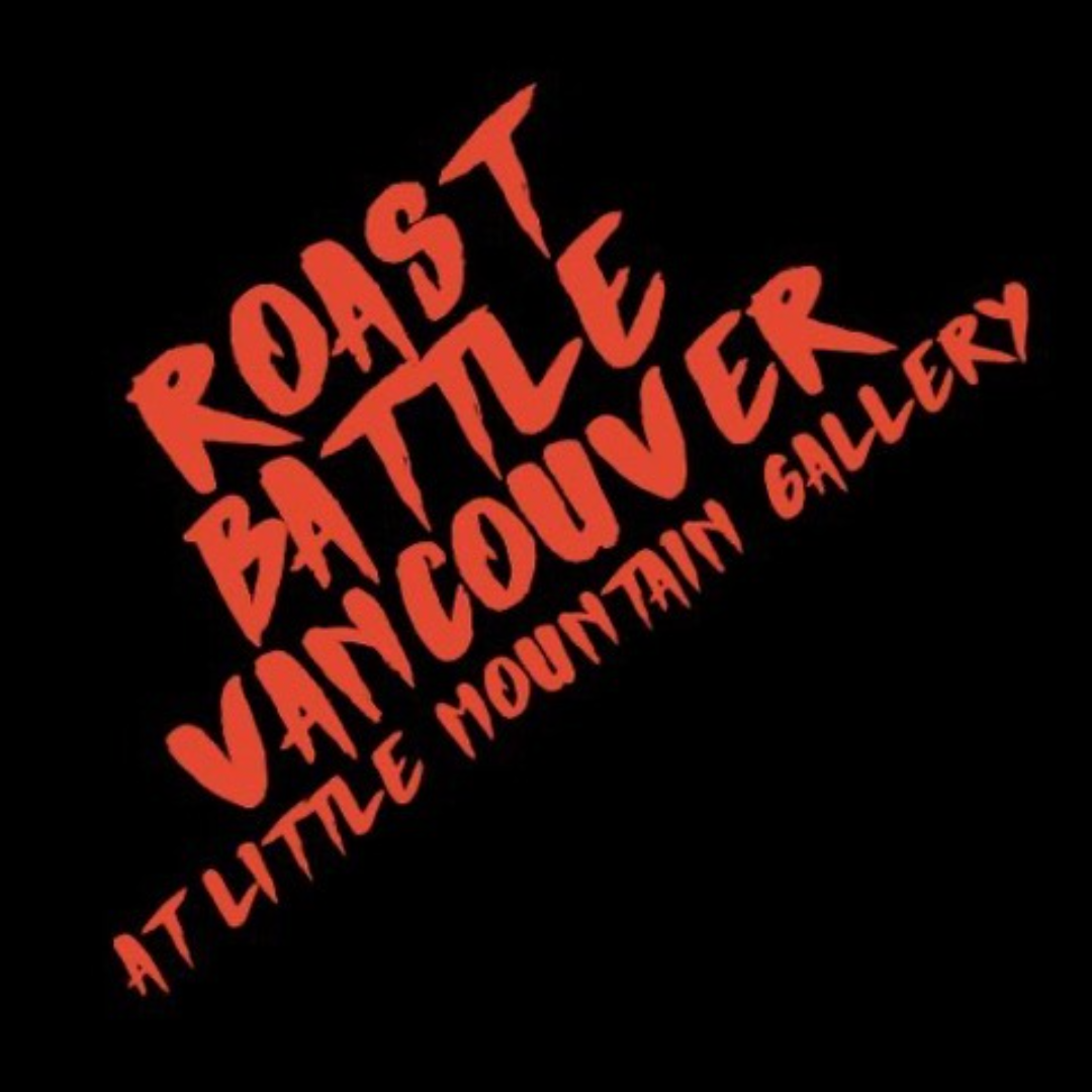Roast Battle Vancouver