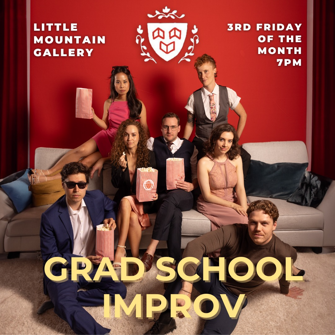 Grad School Improv