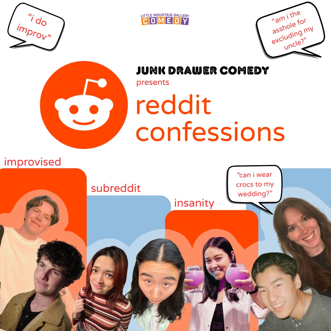Reddit Confessions - A Comedy Variety Show