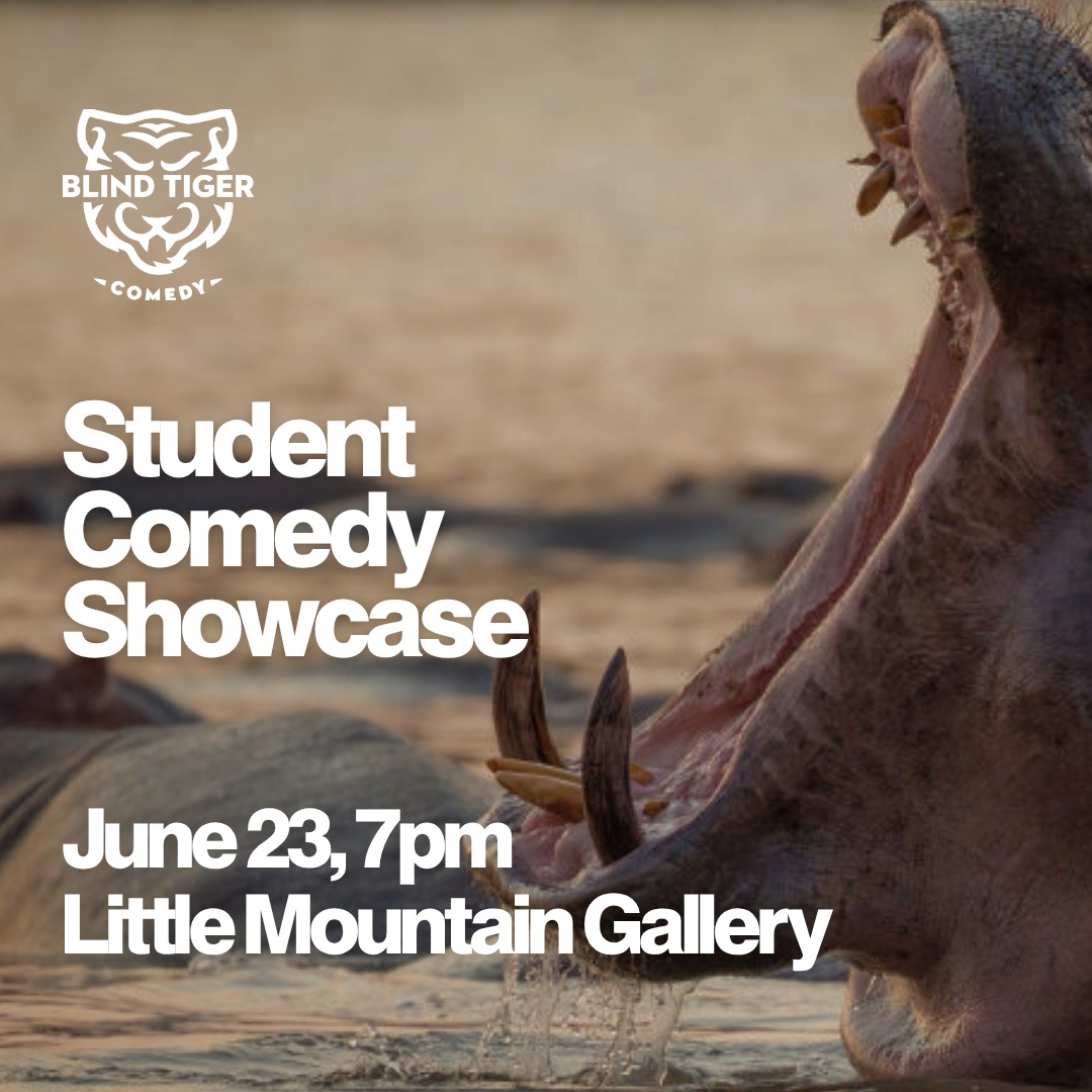 Blind Tiger Student Showcase