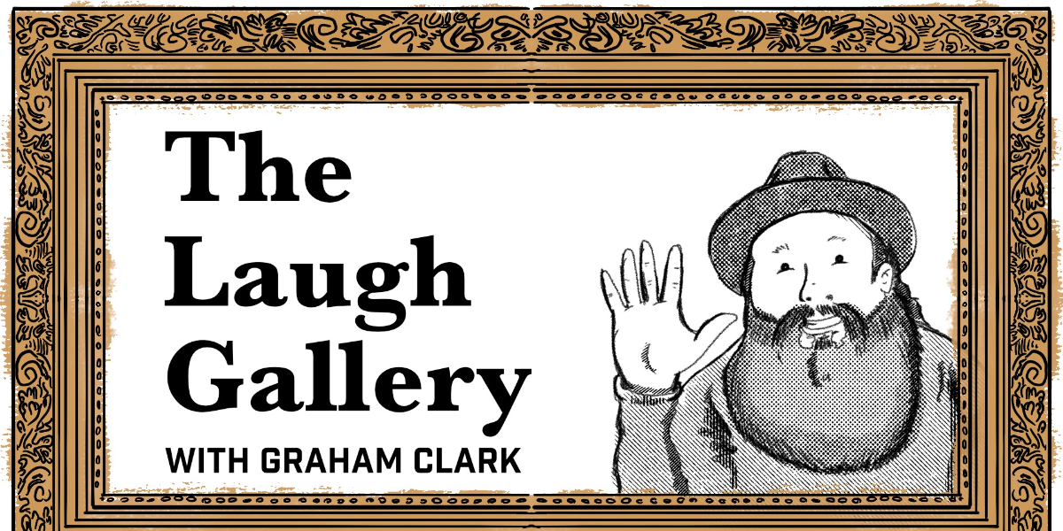 The Laugh Gallery with Graham Clark
