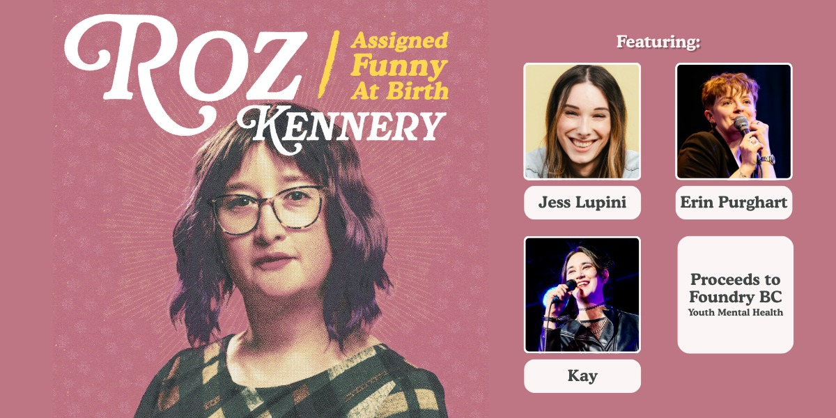 Roz Kennery - Assigned Funny at Birth Roz Kennery - Assigned Funny at Birth
