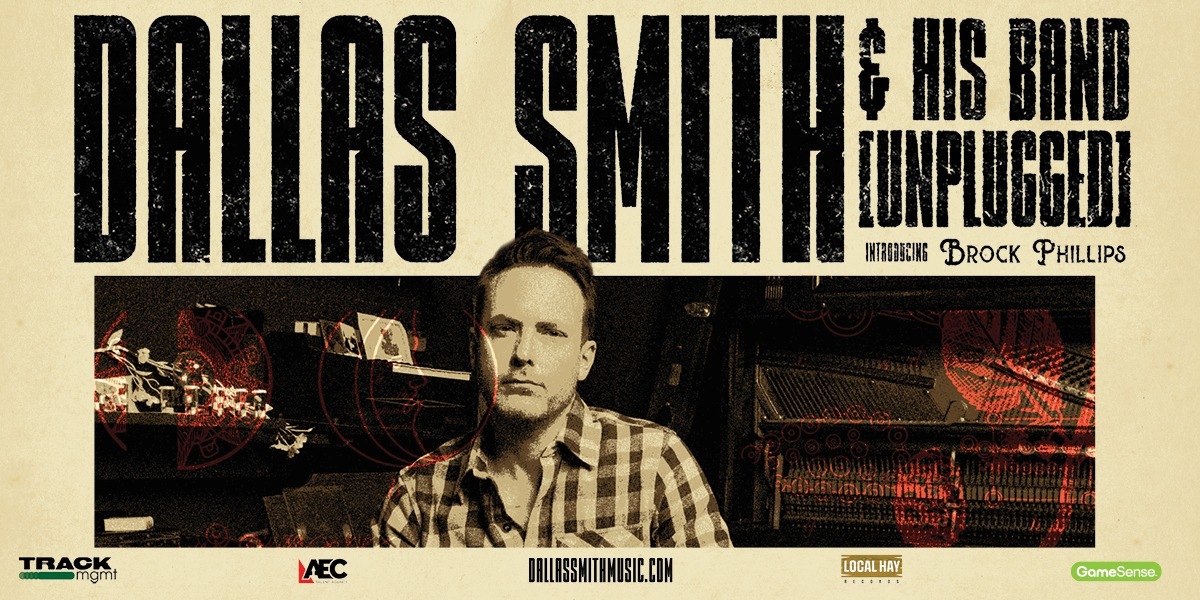 Dallas Smith + His Band: One Night Only (Unplugged)