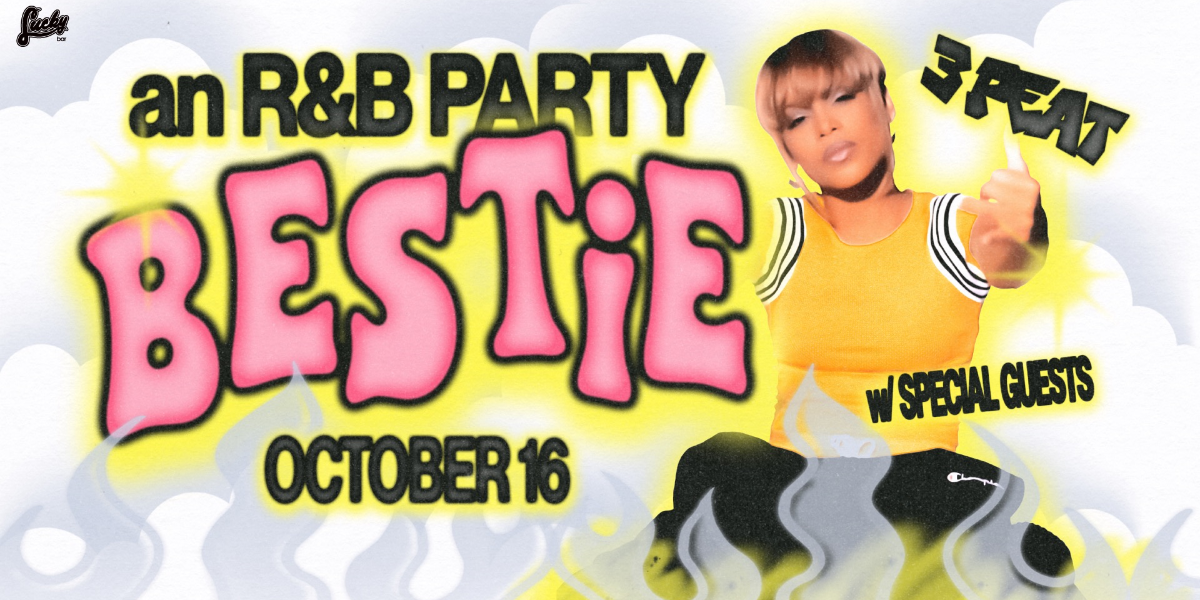 BESTIE - an R&B party