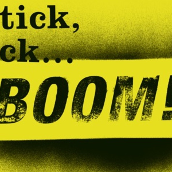 Tick, Tick...BOOM!
