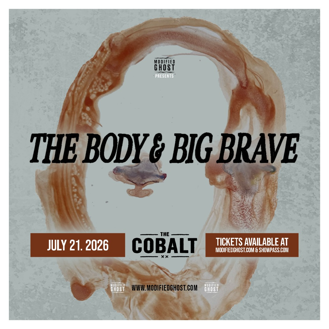 THE BODY & BIG BRAVE