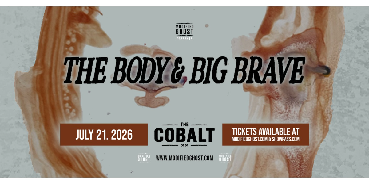 THE BODY & BIG BRAVE