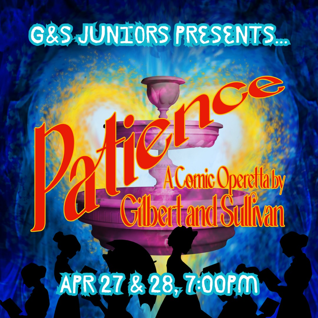 G&S Juniors Presents...