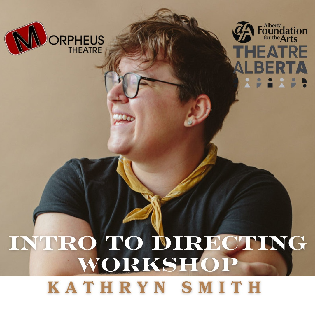 Workshop: Intro to Directing with Kathryn Smith
