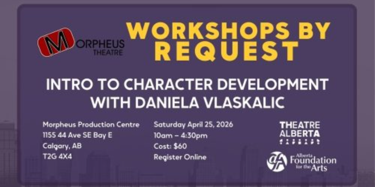 Workshop: Intro to Character Development with Daniela Vlaskalic