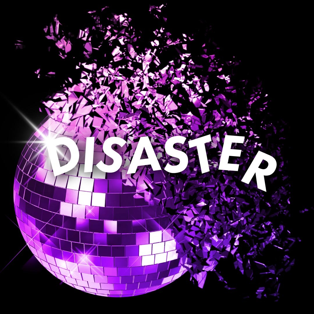 Disaster
