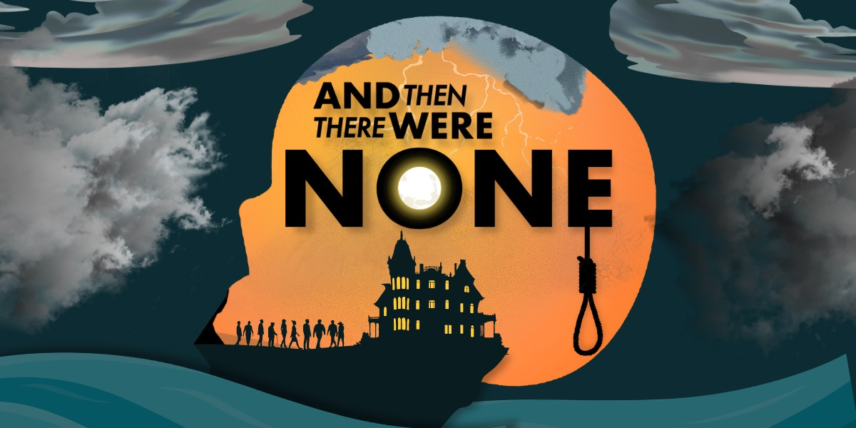 Agatha Christie’s And Then There Were None