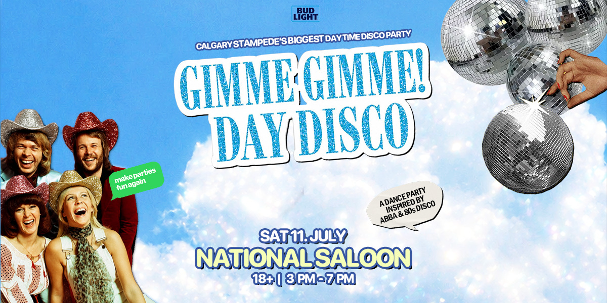 Gimme Gimme! Day Disco National Saloon event artwork from Showpass