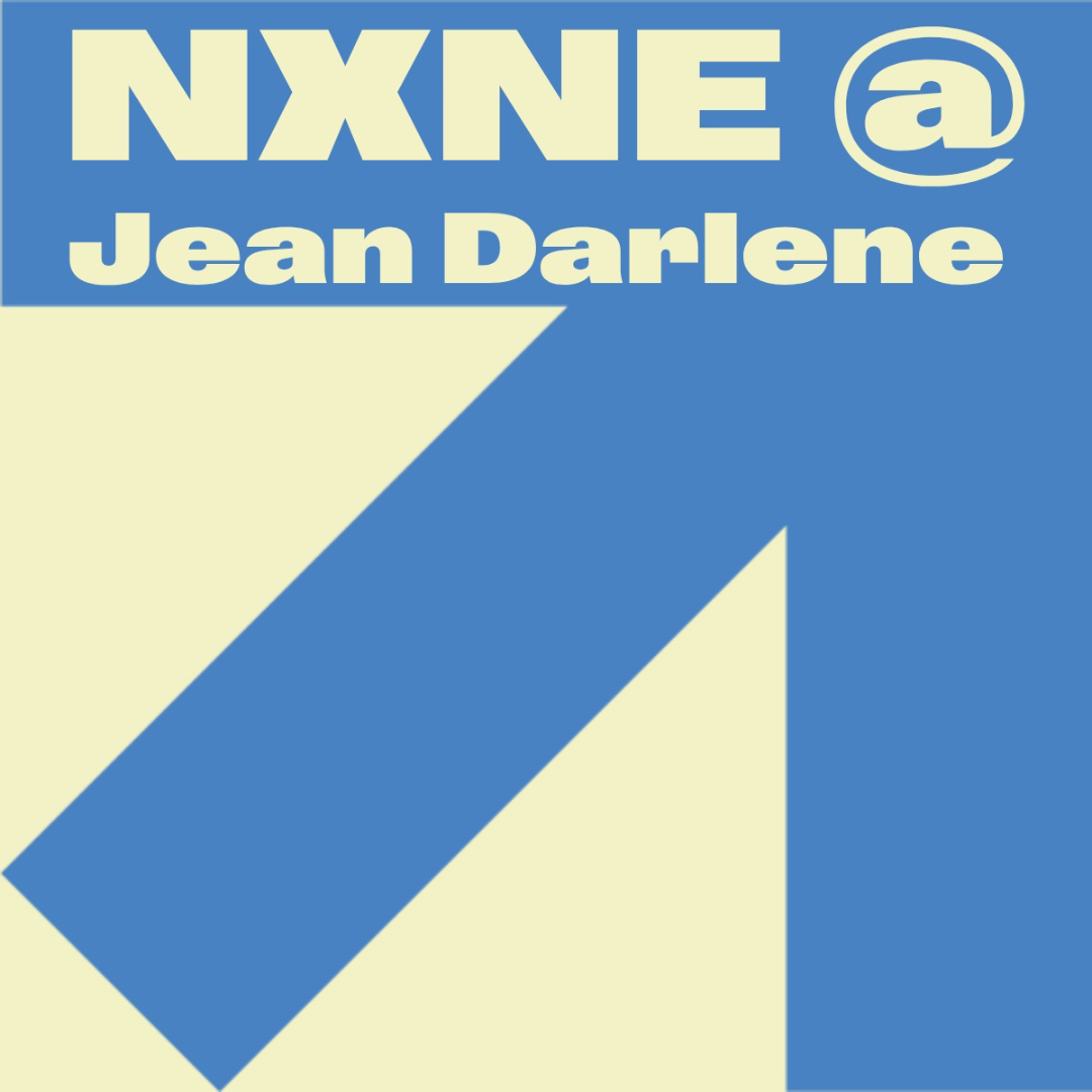 FCK THE NUMBERS x NXNE 2026 @ Jean Darlene