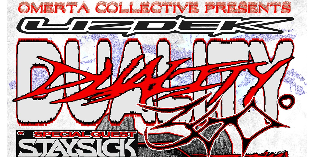 OMERTA COLLECTIVE PRESENTS: DUALITY (LIZDEK) event artwork from Showpass